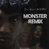 Monster (feat. Asezina & Bastet Black) [Remix] - Single album lyrics, reviews, download