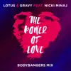 The Power Of Love (feat. Nicki Minaj) [Bodybangers Mix] - Single album lyrics, reviews, download