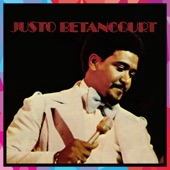 Justo Betancourt - Tu No Sospechas