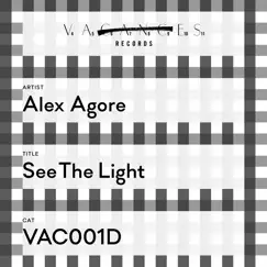 See the Light - Single by Alex Agore album reviews, ratings, credits