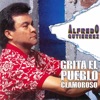 Alfredo Gutierrez - Grita el Pueblo Clamoroso