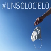 Un solo cielo (#Unsolocielo) artwork