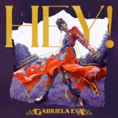 Gabriela Eva - Hey!