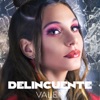 DELINCUENTE by VALEN iTunes Track 1