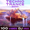 Techno Trance 2020 (100 Vibes DJ Mix)