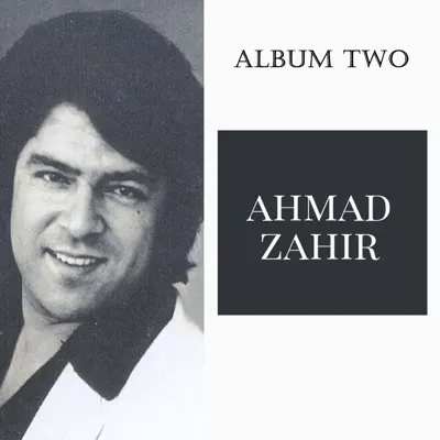 Album Two - Ahmad Zahir