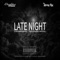 Late Night (feat. Young Kay) - CarlitoxFlow lyrics