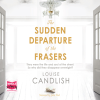 Louise Candlish - The Sudden Departure of The Frasers artwork