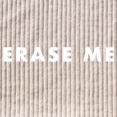 Quinn Christopherson - Erase Me