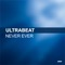 Never Ever - Ultrabeat lyrics