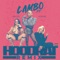 Hoodrat (feat. DjMisses & King Tiff) - Lambo lyrics