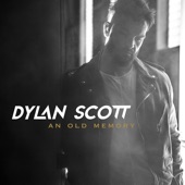 Between an Old Memory and Me by Dylan Scott