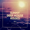 Sunny Deep-House Kisses, Vol. 3