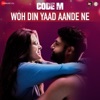 The Bandwagon - Woh Din Yaad Aande Ne (From "Code M")