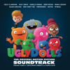 Broken & Beautiful (From the Movie "UGLYDOLLS") - Kelly Clarkson