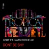 Don't Be Shy (feat. Nats Rochelle) - Single