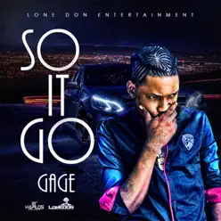 So It Go - Single - Gage So It Go - Single - Gage