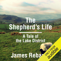 James Rebanks - The Shepherd's Life (Unabridged) artwork