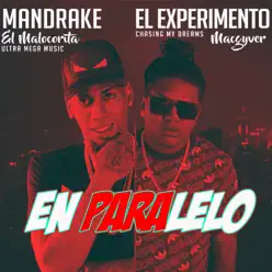 En Paralelo - Single - Mandrake El Malo Corita En Paralelo - Single - Mandrake El Malo Corita