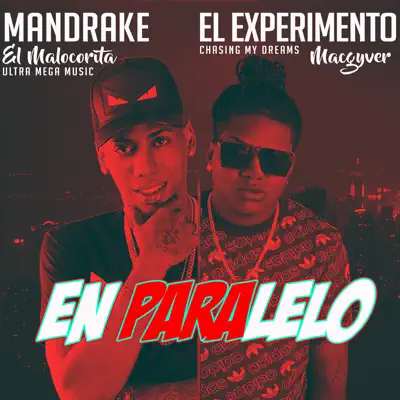 En Paralelo - Single - Mandrake El Malo Corita