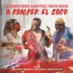 A romper el coco (feat. Edwin Bonilla) Song Lyrics