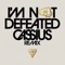 I'm Not Defeated (Cassius Remix) - Fiorious lyrics