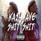 Kash Shit Ave Shit (feat. Maika Million) - MikeJack3200 lyrics