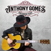 Containment Blues - Anthony Gomes