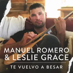 Te Vuelvo A Besar - Single - Manuel Romero Te Vuelvo A Besar - Single - Manuel Romero