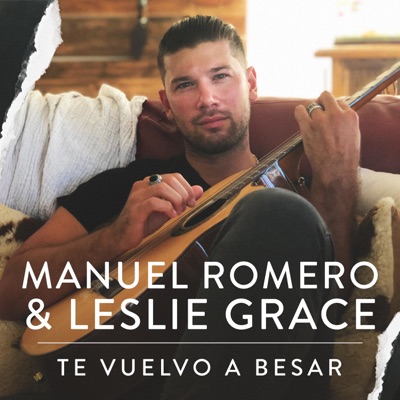 Te Vuelvo A Besar - Single - Manuel Romero