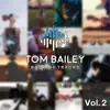 Tom Bailey Backing Tracks Collection, Vol. 2 album lyrics, reviews, download