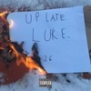 Up Late - EP