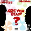 Are You Ready (feat. Barcenilla) - Single album lyrics, reviews, download