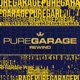PURE GARAGE REWIND cover art