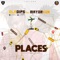 Places (feat. Mayorkun) - Oladips lyrics