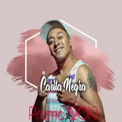 Promo 19 - Single - Carita Negra Promo 19 - Single - Carita Negra