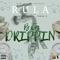 Big Drippin' (feat. JayArson & Young C) - Rula lyrics