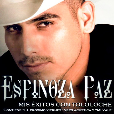 Mis Éxitos Con Tololoche - Espinoza Paz