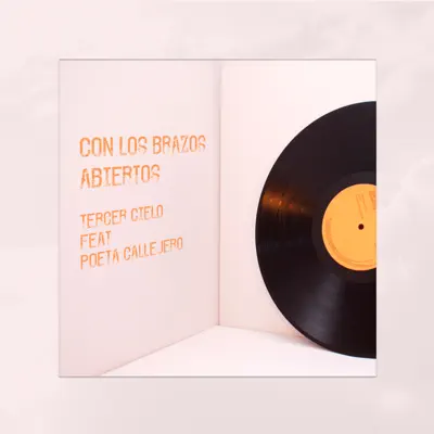 Con Los Brazos Abiertos (feat. Poeta Callejero) - Single - Tercer Cielo