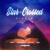 Star-Crossed Riddim - EP artwork