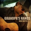 Grandpa's Hands - Single