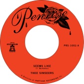 Thee Sinseers - Seems Like