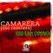 Camarera (DJ Mark One & Mark Sinclair Remix) - Todd Terry & Gypsymen lyrics