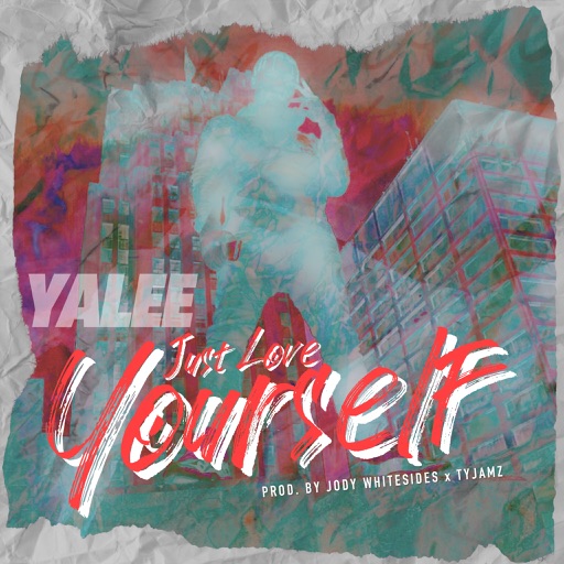 Just Love Yourself by Yalee