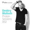 Stream & download Proton Sessions 002 (DJ Mix)