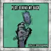 Plot Behind My Back (feat. Coolkid Cannon) - Single album lyrics, reviews, download