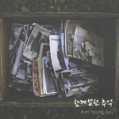 Kim Yeong-kyu – 함께였던 추억 – Single