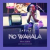 No Wahala - Single