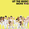 Let the Music Move You - Single