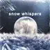 Snow Whispers - Single album cover